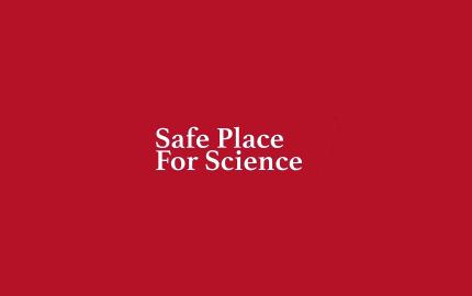 Safe Place For Science